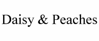daisy & peaches