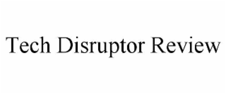 tech disruptor review