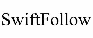 swiftfollow