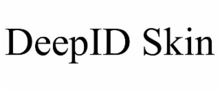 deepid skin