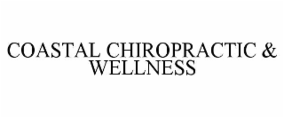 coastal chiropractic & wellness