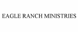 eagle ranch ministries