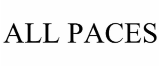all paces