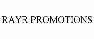 rayr promotions