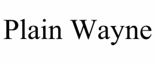 plain wayne