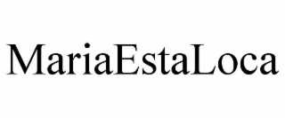 mariaestaloca