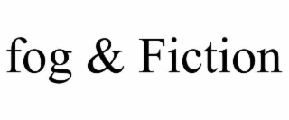 fog & fiction