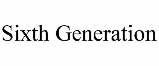 sixth generation