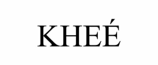 kheÉ