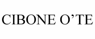 cibone o’te