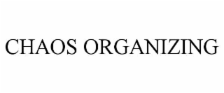 chaos organizing