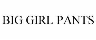 big girl pants
