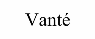 vantÉ