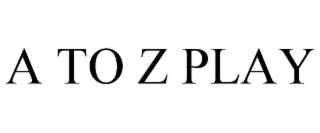 a to z play