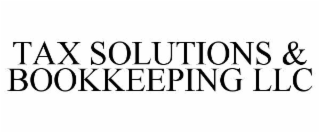 tax solutions & bookkeeping llc