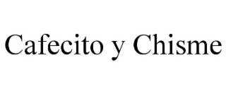 cafecito y chisme