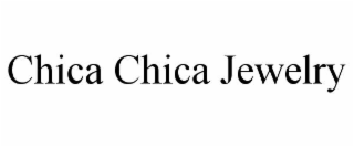 chica chica jewelry