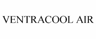 ventracool air