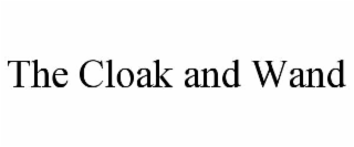 the cloak and wand