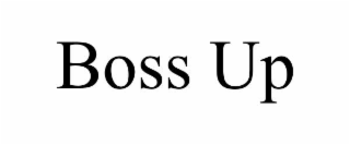 boss up