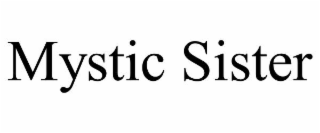 mystic sister