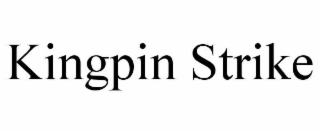 kingpin strike