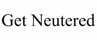 get neutered