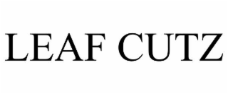 leaf cutz