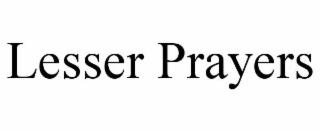 lesser prayers