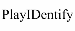playidentify