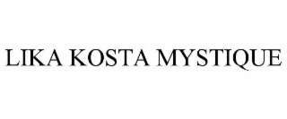 lika kosta mystique