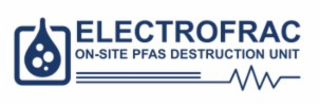 electrofrac on-site pfas destruction unit