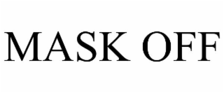 mask off