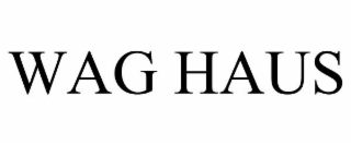 wag haus