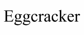 eggcracker