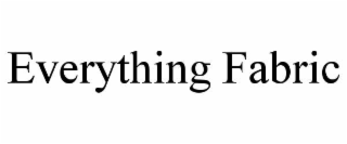 everything fabric