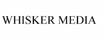 whisker media