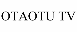 otaotu tv