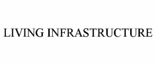 living infrastructure
