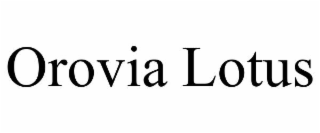 orovia lotus