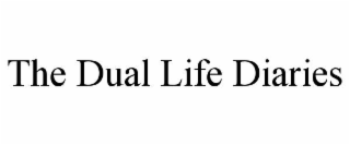 the dual life diaries