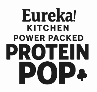 eureka! kitchen power packed protein pop