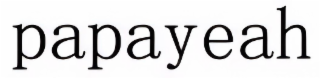 papayeah