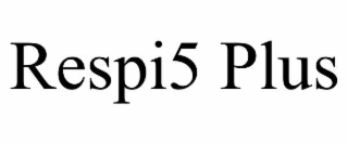 respi5 plus