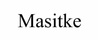 masitke