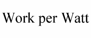 work per watt