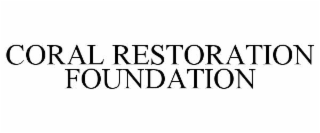 coral restoration foundation