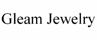 gleam jewelry
