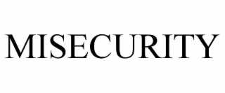 misecurity