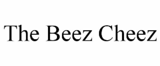 the beez cheez